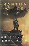 Artificial Condition The Murderbot Diaries  9781250186928 Front Cover
