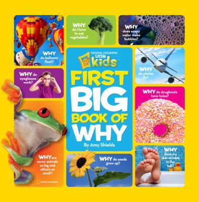 National Geographic Little Kids First Big Book of Why 2011 9781426307928 Front Cover