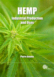 Hemp Industrial Production and Uses  9781845937928 Front Cover