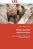 Filiï¿½re Porcine Camerounaise 2011 9786131592928 Front Cover