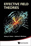 Effective Field Theories  9789814434928 Front Cover