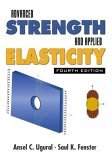 Advanced Strength and Applied Elasticity 4th 9780130473929 Front Cover