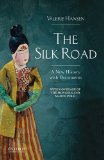 Silk Road A New History with Documents  9780190208929 Front Cover