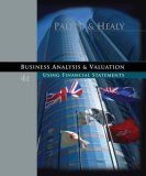 Business Analysis and Valuation Using Financial Statements 4th 2007 9780324302929 Front Cover