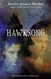 Hawksong The Kiesha'ra: Volume One  9780385734929 Front Cover