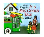 If a Bus Could Talk The Story of Rosa Parks 1999 9780689818929 Front Cover