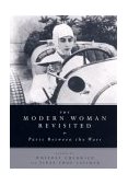 Modern Woman Revisited Paris Between the Wars  9780813532929 Front Cover
