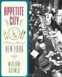 Appetite City A Culinary History of New York cover art