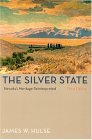 Silver State, 3rd Edition Nevada&#39;s Heritage Reinterpreted