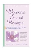 Women's Sexual Passages Finding Pleasure and Intimacy at Every Stage of Life 2000 9780897932929 Front Cover