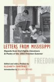 Letters from Mississippi Reports from Civil Rights Volunteers and Freedom School Poetry of the 1964 Freedom Summer cover art