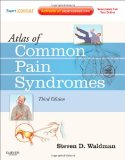 Atlas of Common Pain Syndromes Expert Consult - Online and Print