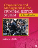 Organization and Management in the Criminal Justice System A Text/Reader
