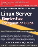 Accidental Administrator - Linux Server Step-by-Step Configuration Guide  cover art