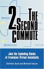 2-Second Commute Join the Exploding Ranks of Freelance Virtual Assistants cover art