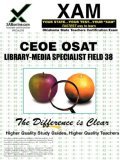 CEOE OSAT Library-Media Specialist Field 38 2006 9781581977929 Front Cover