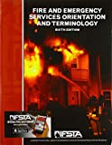 Fire and Emergency Services Orientation and Terminology 6th 9780134873930 Front Cover