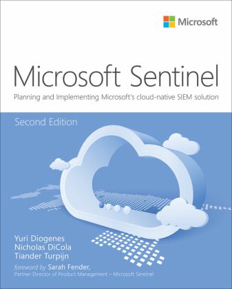 Microsoft Azure Sentinel Planning and Implementing Microsoft's Cloud-Native SIEM Solution 2nd 9780137900930 Front Cover