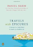 Travels with Epicurus A Journey to a Greek Island in Search of a Fulfilled Life 2012 9780143121930 Front Cover