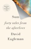 Sum Forty Tales from the Afterlives 2010 9780307389930 Front Cover