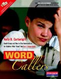 Word Callers Small-Group and One-To-One Interventions for Children Who Read but Don&#39;t Comprehend