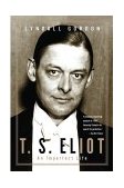 T. S. Eliot An Imperfect Life