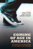 Coming of Age in America The Transition to Adulthood in the Twenty-First Century cover art