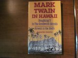 Mark Twain in Hawaii : Roughing It in the Sandwich Islands  9780935180930 Front Cover