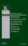 Guidelines for Enabling Conditions and Conditional Modifiers in Layer of Protection Analysis 