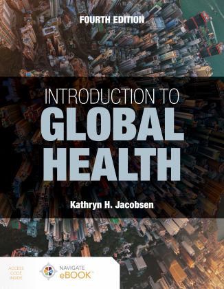 Introduction to Global Health 4th 9781284234930 Front Cover