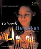 Celebrate Hanukkah With Light, Latkes, and Dreidels 2008 9781426302930 Front Cover