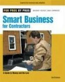 Smart Business for Contractors A Guide to Money and the Law 2007 9781561588930 Front Cover