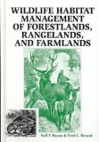 Wildlife Habitat Management of Forestlands, Rangelands, and Farmlands  cover art