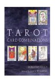 Tarot Card Combinations 2003 9781578632930 Front Cover