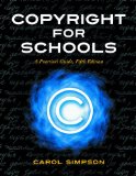 Copyright for Schools A Practical Guide, 5th Edition cover art