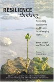 Resilience Thinking Sustaining Ecosystems and People in a Changing World