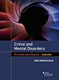 Crime and Mental Disorders The Criminal Justice Response 2nd 9781642429930 Front Cover