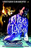 Rivers of London: Volume 2 - Night Witch  9781785852930 Front Cover