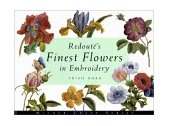 Redoute's Finest Flowers in Embroidery 2002 9781863512930 Front Cover