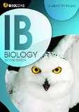 IB BIOLOGY-STUDENT WORKBOOK            