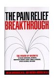 Pain Relief Breakthrough 1998 9780316601931 Front Cover