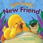 Little Quack's New Friend 2006 9780689868931 Front Cover