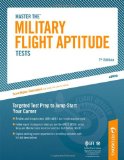 Master the Military Flight Aptitude Tests Targeted Test Prep to Jump-Start Your Career 7th 2009 9780768927931 Front Cover