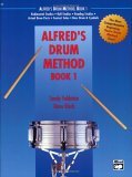 Alfred's Drum Method, Bk 1 The Most Comprehensive Beginning Snare Drum Method Ever! cover art