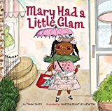 Mary Had a Little Glam  9781454913931 Front Cover