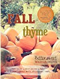 Fall Thyme Bittersweet Walnut Grove 2013 9781492179931 Front Cover