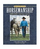 Mastering the Art of Horsemanship John Lyons's Spiritual Journey 2003 9781889540931 Front Cover