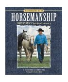 Mastering the Art of Horsemanship John Lyons's Spiritual Journey  9781889540931 Front Cover