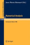 Numerical Analysis Proceedings of the Third IIMAS Workshop Held at Cocoyoc, Mexico, January 1981 1982 9783540111931 Front Cover