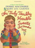 Truly Terribly Horrible Sweater That Grandma Knit  cover art